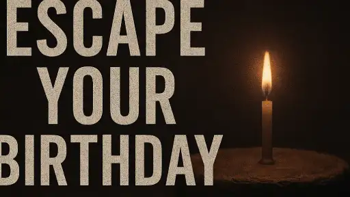 Escape Your Birthday: Horror Escape